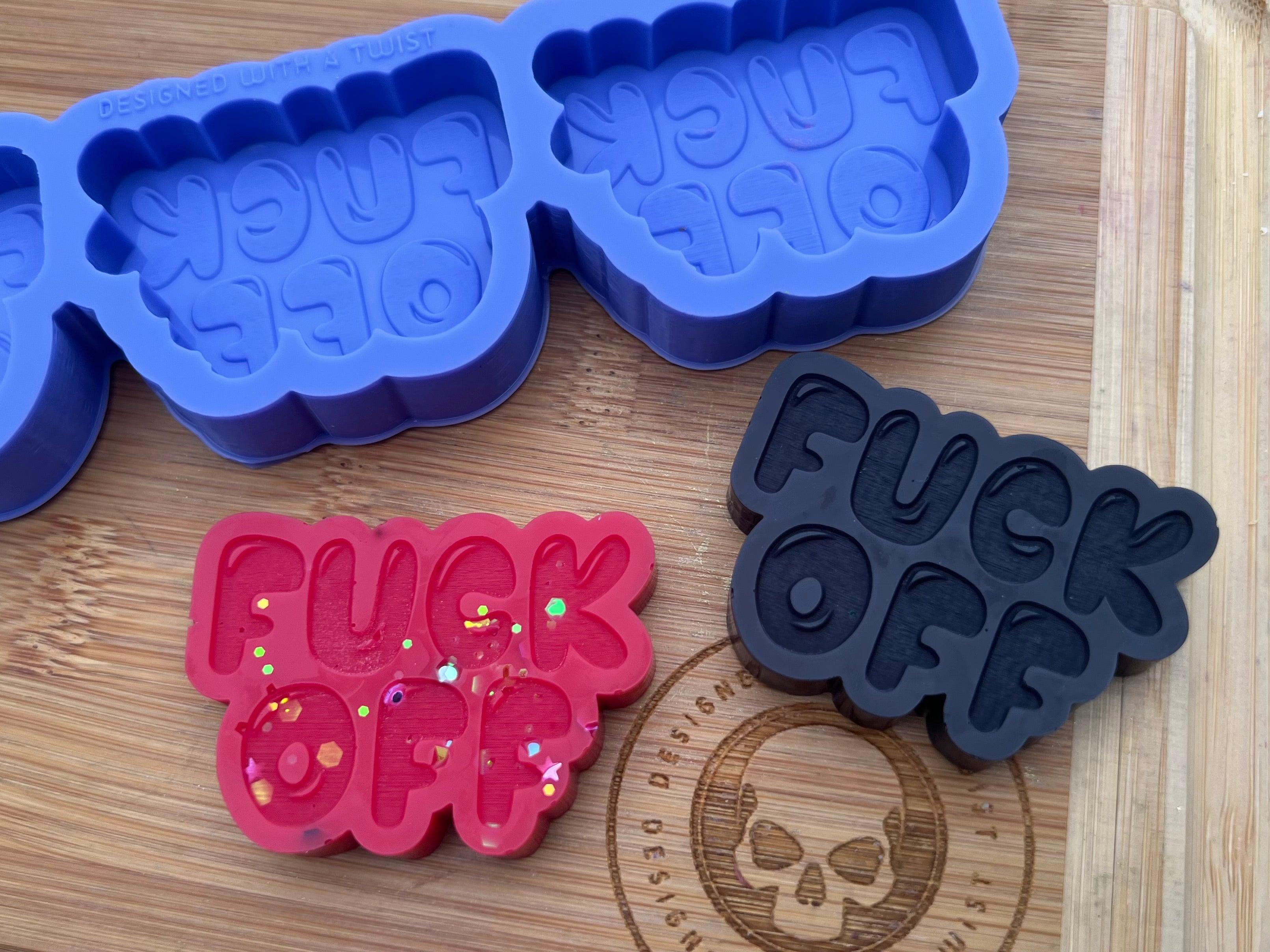 F*CK OFF Wax Melt Silicone Mold - Designed with a Twist - Top quality silicone molds made in the UK.