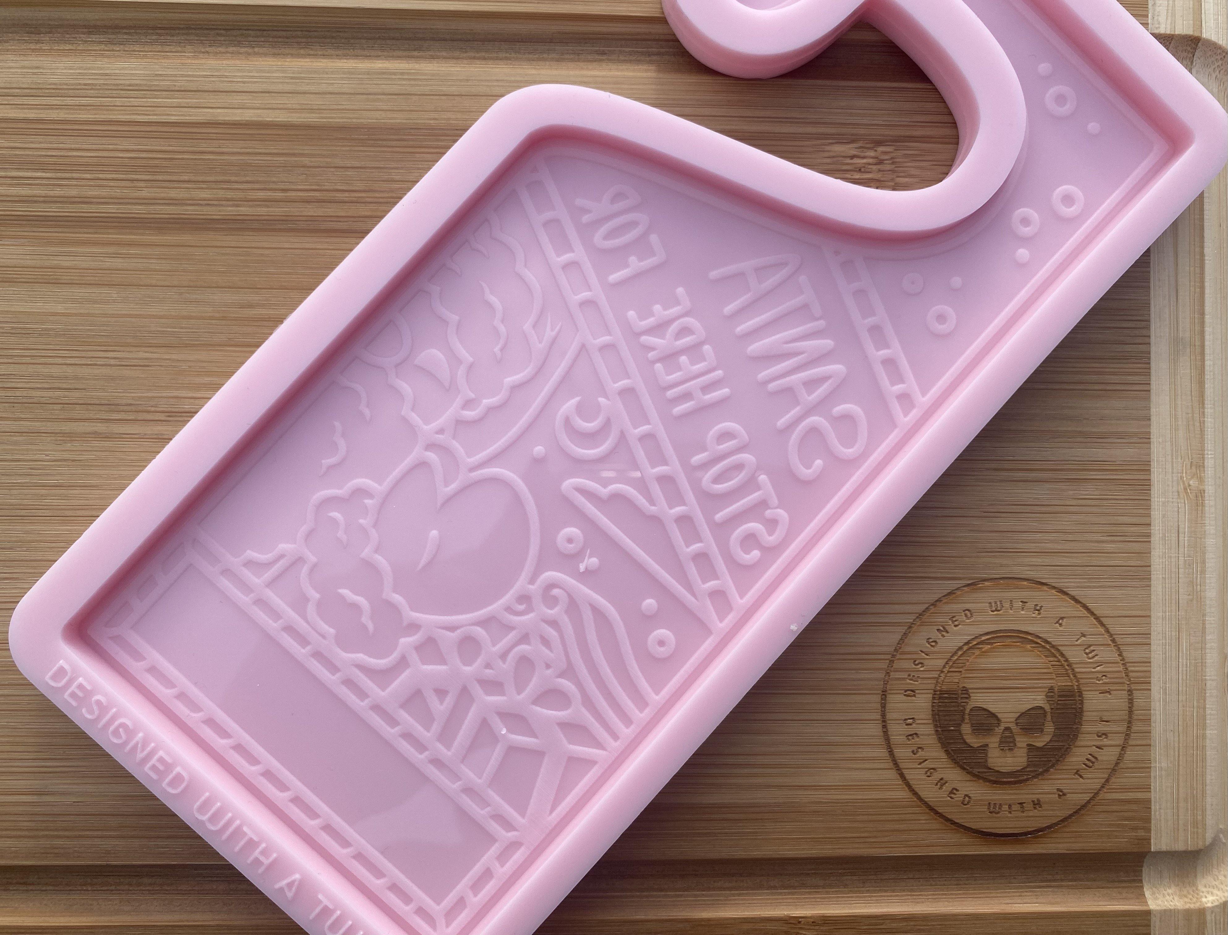 Santa Stop Here Door Hanger Silicone Mold - Designed with a Twist - Top quality silicone molds made in the UK.