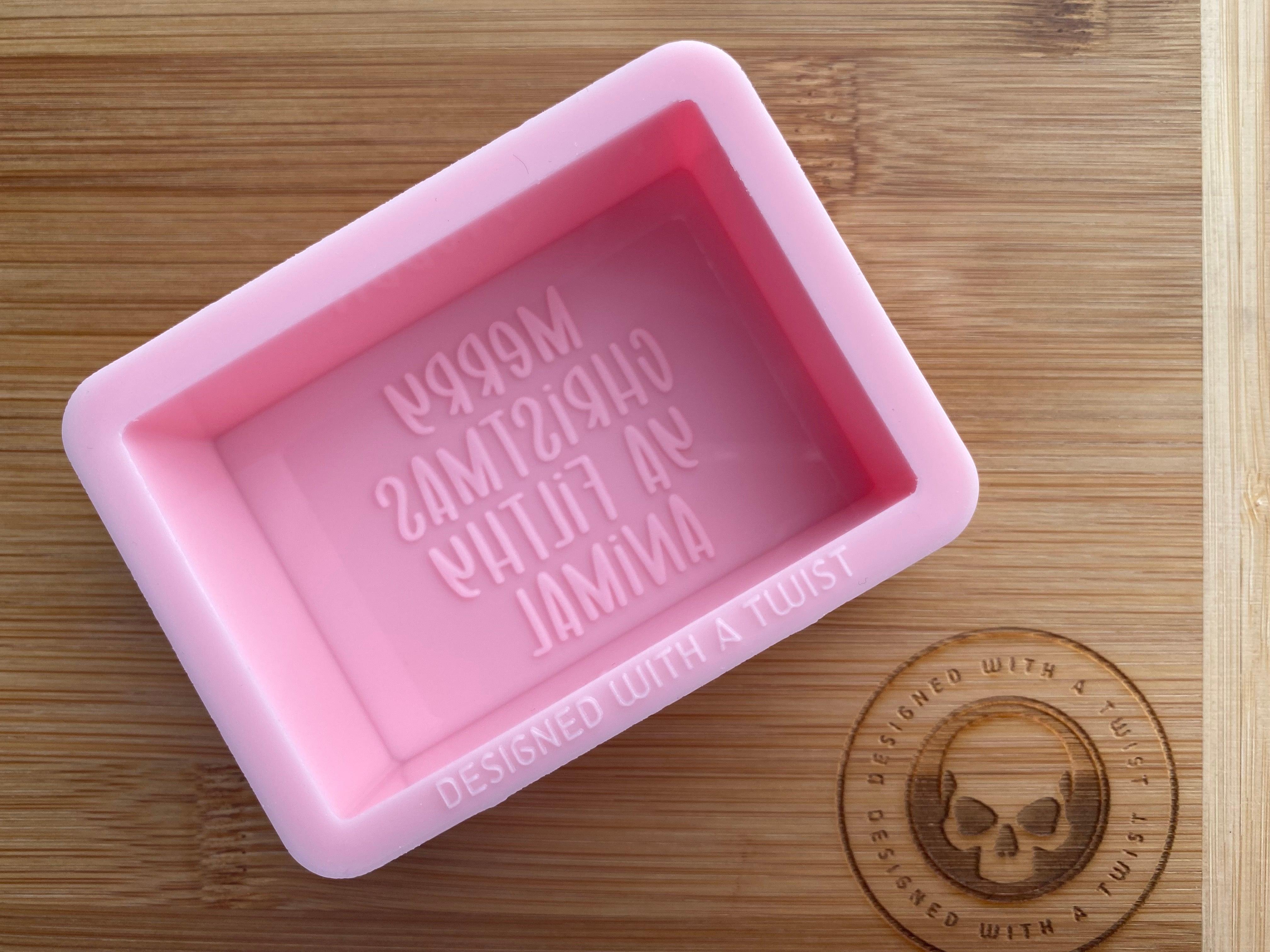 Merry Christmas Ya Filthy Animal Soap Silicone Mold - Designed with a Twist - Top quality silicone molds made in the UK.