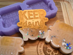 Keep Doing You Wax Melt Silicone Mold - Designed with a Twist  - Top quality silicone molds made in the UK.