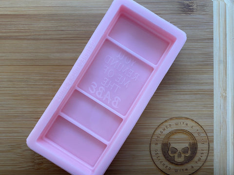 You Remind me of the Babe Snapbar Silicone Mold - Designed with a Twist  - Top quality silicone molds made in the UK.